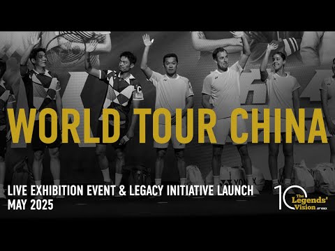 World Tour China // The Legends' Vision