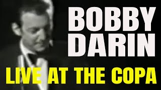 BOBBY DARIN - &quot;ONCE UPON A TIME&quot; - LIVE AT THE COPA IN NY!  BEAUTIFUL SONG!