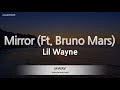 Lil Wayne Mirror Feat Bruno Mars Melody Karaoke Version
