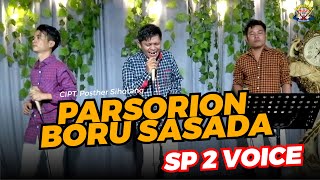 Download lagu PARSORION BORU SASADA - SP2VOICE ( cover ) - GIDEON MUSICA  2022 mp3