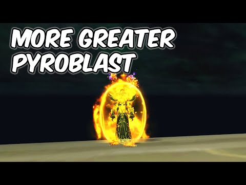 More Greater Pyroblast - Fire Mage PvP - WoW BFA 8.1.5