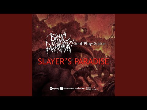 Slayer's Paradise (feat. GeoffPlaysGuitar)