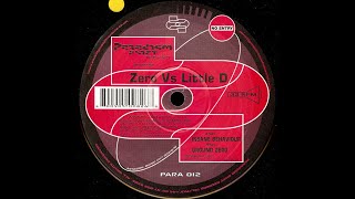 Zero & Little D - Insane Behaviour (Techno 2001)