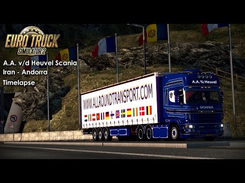 [ETS2] Scania A.A. v/d Heuvel, Irun - Andorra Timelapse