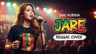 Download lagu DINI KURNIA - JARE (Reggae Cover) by SukaDanSKA mp3 Download lagu DINI KURNIA - JARE (Reggae Cover) by SukaDanSKA mp3