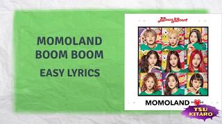 MOMOLAND - BOOM BOOM Lyrics (karaoke with easy lyrics)