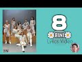 [ BINI ] 8 ( Walo ) Color Coded Lyrics Video