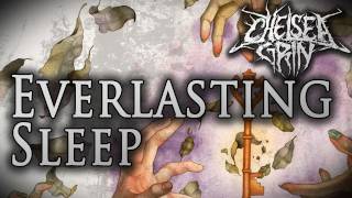 Chelsea Grin - &quot;Everlasting Sleep&quot; (Lyric Video)