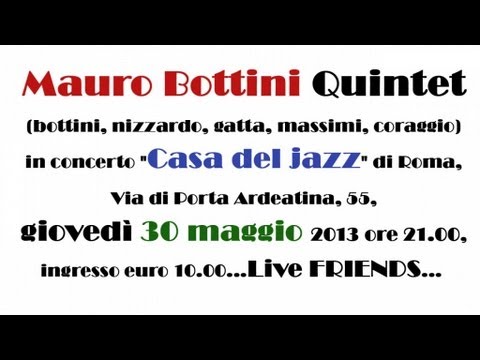 Mauro Bottini - Friends Live