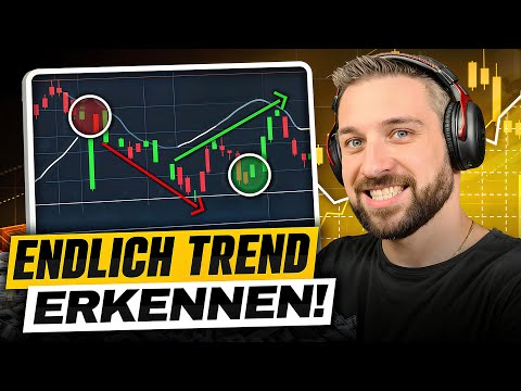 🔥Trend erkennen wie ein Profi! 👉 So liest du den Markt korrekt!✅