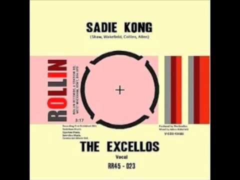 The Excello's - Sadie Kong