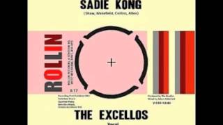 The Excello's - Sadie Kong
