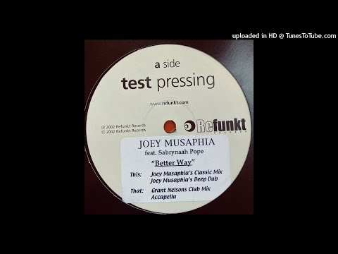 Joey Musaphia Feat. Sabrynaah Pope | Better Way (Grant Nelson's Club Mix)
