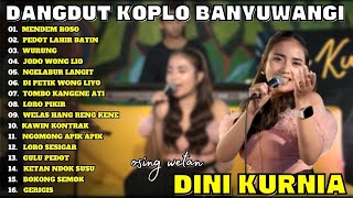 Download lagu DINI KURNIA - MENDEM ROSO KOPLO TERPOPULER 2K25 - FULL ALBUM -LAGU VIRAL mp3