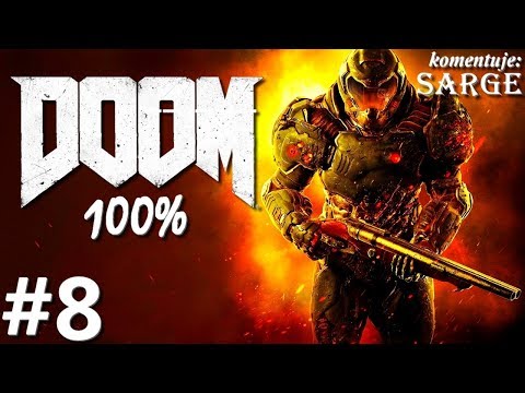 Zagrajmy w DOOM 2016 PL (100%) odc. 8 - Obiekt Argentu (zniszczony)