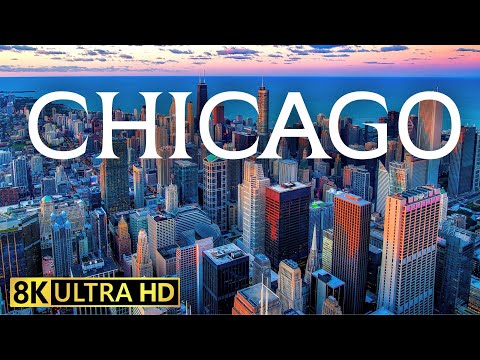 Chicago 8K Ultra HD Video 120 FPS - A Largest City in USA