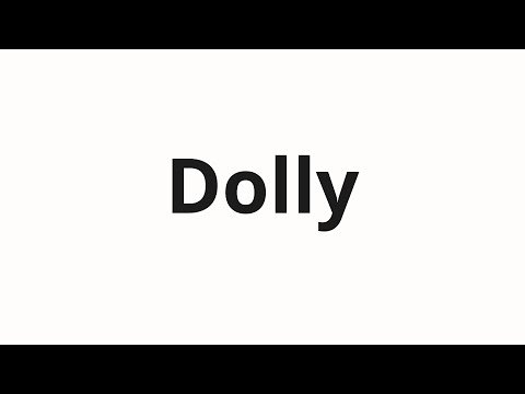 How to pronounce Dolly