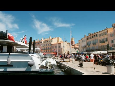 St Tropez - Playgrounds of the Rich and Famous