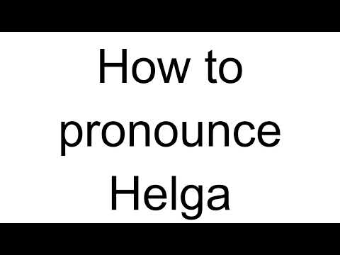 How to Pronounce Helga (Icelandic)