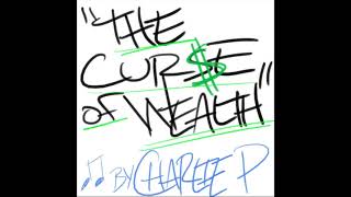 Charlie Puth - The Curse of Wealth (Audio)