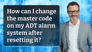 How can I change the master code on my ADT alarm system after resetting it