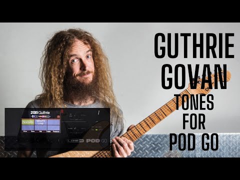 Guthrie Govan Inspired Tones for Line 6 Pod Go