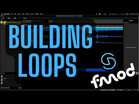 How to use Fmod - Building Loops