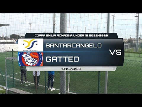 YOUNG SANTARCANGELO VS GATTEO - COPPA EMILIA ROMAGNA UNDER 19 FASE A GIRONI - 19/03/2023