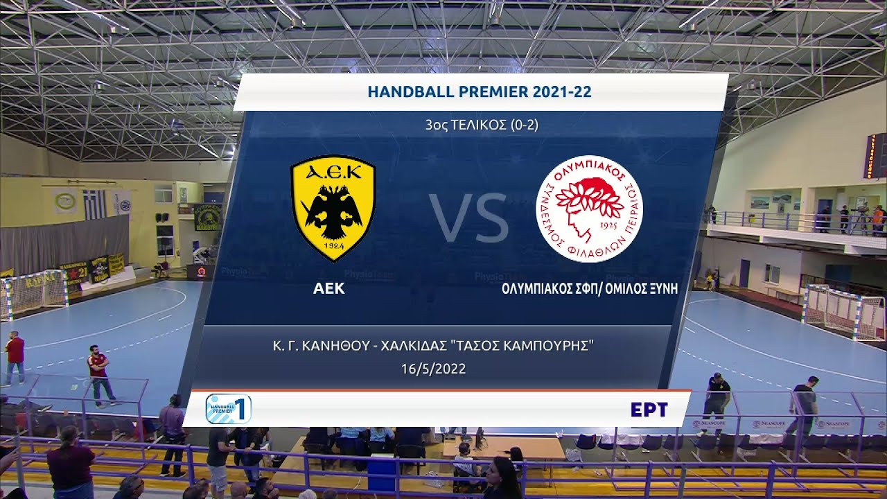 Handball Premier | ΑΕΚ – Ολυμπιακός – 3ος Τελικός | 16/05/2022 | ΕΡΤ