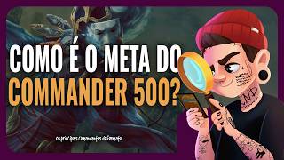 🏆 QUAIS OS 10 COMANDANTES MAIS USADOS NO COMMANDER 500? #commander #commander500