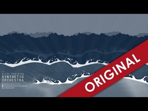 The World Below the Waves (Original music by The Blake Robinson Synthetic Orchestra)