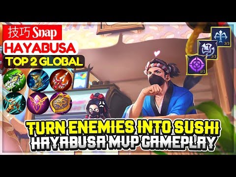 Turn Enemies Into Sushi, Hayabusa MVP Gameplay [ Top 2 GlobaL Hayabusa ] 技巧 Snap - Mobile Legends Video