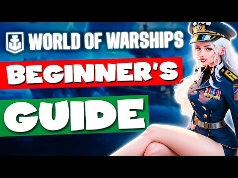 WoWs Beginner Guide🔱 How to Play World of Warships 🔱 Wiki+Tips 2025