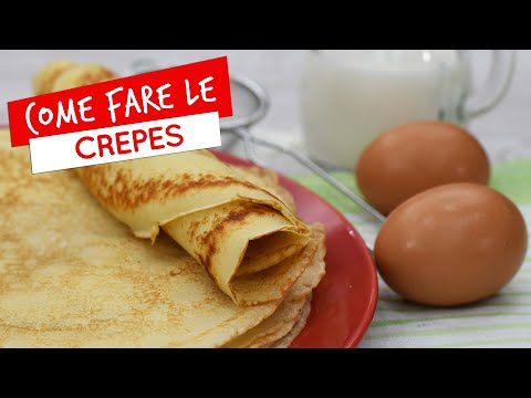 Come fare le crepes dolci e salate: ricetta infallibile e super facile!