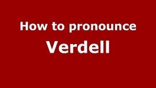 How to pronounce Verdell