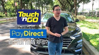 How does Touch &#39;n Go PayDirect work? Better than RFID?