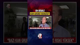 DİKKAT! En Riskli Olan Kan Grubu Hangisi? Hangi Kan Grubu Hangi Hastalığa Yatkın