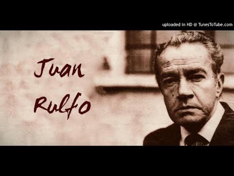 Diles que no me maten. En la voz de Juan Rulfo.