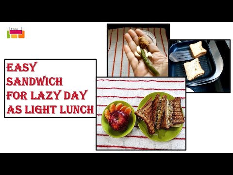 Easy Sandwich for Lazy day as Light Lunch