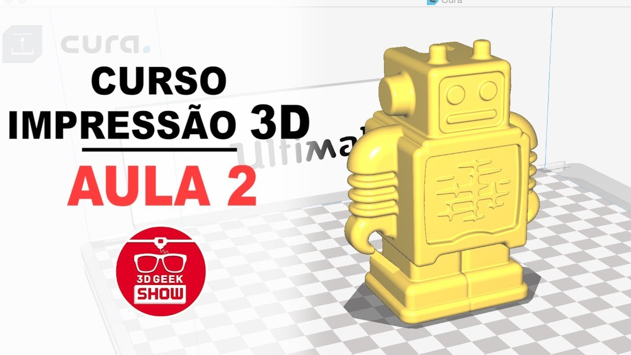 [Aula 02] CURSO de impressão 3D GRATUITO com o Cura - Interface