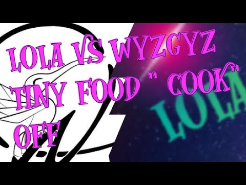 WyzGyz Showcases - Lola Vs WyzGyz - Tiny Food "Cook" Off 006