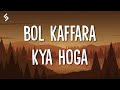Bol Kaffara Kya Hoga Lyrics DJ Chetas Neha Kakkar Farhan Sabri Ek Deewane Ki Deewaniyat