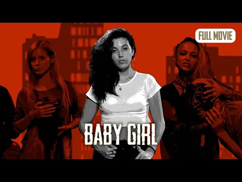 Baby Girl | English Full Movie | Drama Thriller