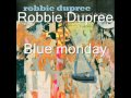 robbie dupree   blue monday