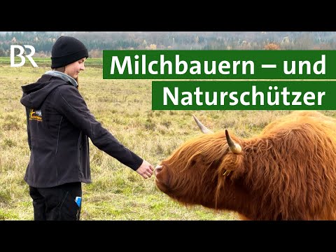 Milchbauer und "Wilde Weide" – sind Landwirtschaft und Naturschutz vereinbar? | Unser Land | BR