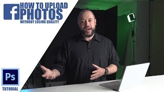 How To Upload Photos To Facebook & Instagram In HIGH RESOLUTION Using Adobe Photoshop (2023 Method)
