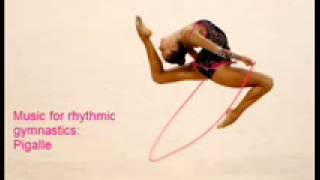 Music for rhythmic gymnastics-Pigalle