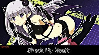 Nightcore - Shock My Heart