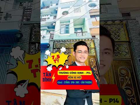 BÁN NHÀ TÂN BÌNH HẺM Ô TÔ 5M  TRƯƠNG CÔNG ĐỊNH-   BÀU CÁT  - 45M2  - 3 TẦNG 