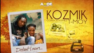 KOZMIK CONSCIOUSNEZ & T MOY - DISTANT LOVERS // AHOE RECORDS 2014